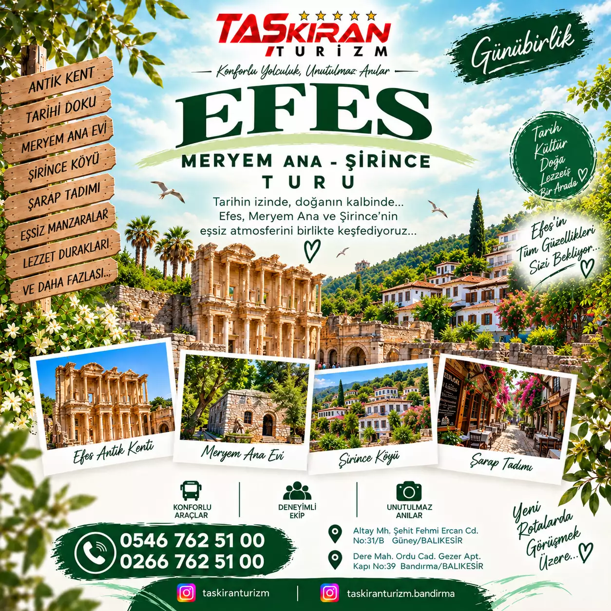 EFES , MERYEM ANA , ŞİRİNCE 